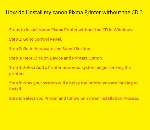 How do i install my canon Pixma Printer without the CD?