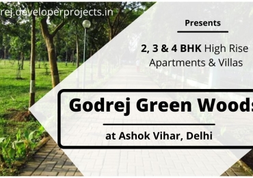 Godrej Green Woods Ashok Vihar | New Launch project In Delhi