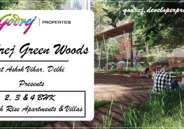 Godrej Green Woods Ashok Vihar | Upcoming Luxury Properties In Delhi
